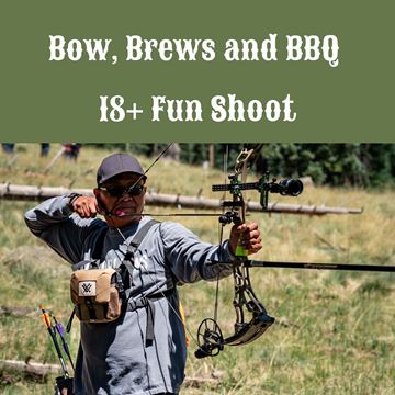 Picture of Bows,Brews&BBQ, Fun Shoot , BBB Fun Shoot 18+